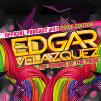 Dj Edgar Velazquez Podcast Episode 41 - PRIDE EDITION (June 2014)