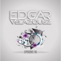 Dj Edgar Velazquez Podcast Episode 55 (August 2015)
