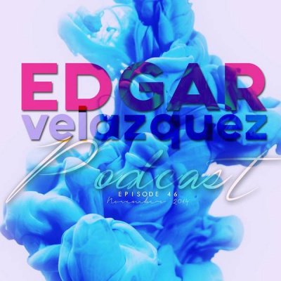 Dj Edgar Velazquezs Podcast