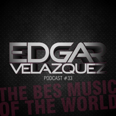 Dj Edgar Velazquezs Podcast