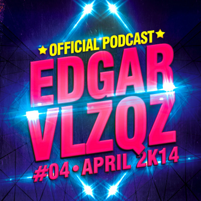 Dj Edgar Velazquezs Podcast