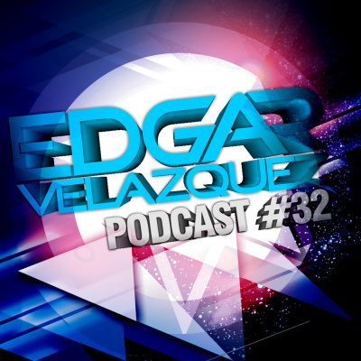 Dj Edgar Velazquezs Podcast
