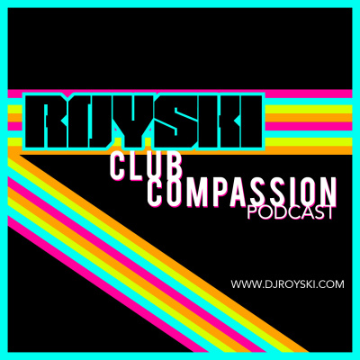Royskis Club Compassion Podcast  Royskis Ride The 80s Wave