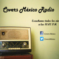 Covers México Radio 27 de Marzo 2015