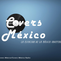 Covers México Radio Jueves 29 Octubre 2015
