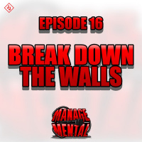 Break Down The Walls