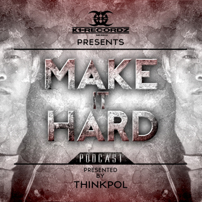 Make It Hard By Thinkpol