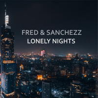 FRED  Sanchezz - Lonely Nights (Radio Mix) [SN records]