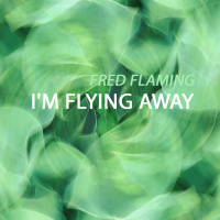 Fred Flaming - Im Flying Away (Extended Mix) [SN Records]