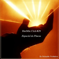 HotMix Club #29 - Especial de Páscoa