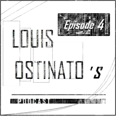 Louis Ostinatos Podcast
