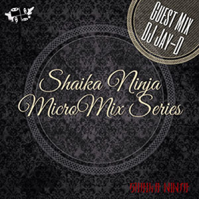 Shaika Ninja In The Mix
