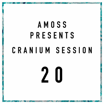 Amoss Presents The Cranium Sessions