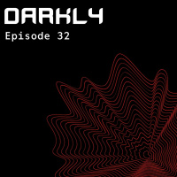 Episode 32: Darkly S10 Ep.32