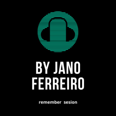 Remember Sesion By Jano Ferreiro