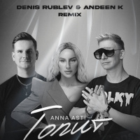ANNA ASTI - Топит (Denis Rublev  Andeen K Remix)