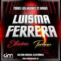 Luisma Ferrera - Estación Techno ep. 12