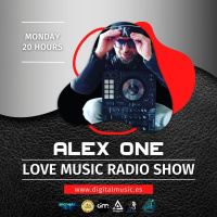 DJ Alex One - Love Music Radio Show ep.82