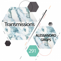 Transmissions 291 | Alessandro Grops