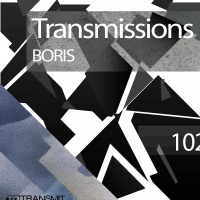 Transmissions 102 | Boris