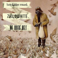 7Kilowatte - Die innere Welt (Sven Köhler rework)
