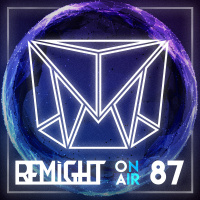Remight On Air 087 (Guest Mix - Dr.Shubert) (without comments)