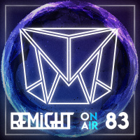 Remight - Remight On Air 083 (without comments)