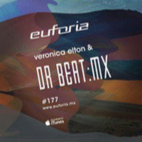 EUFORIA 177 - Veronica Elton pres. Dr Beat:MX