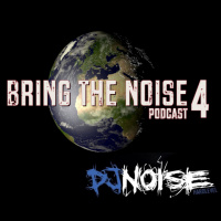 BRINGTHENOISE PODCAST 4