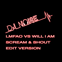 LMFAO VS WILL I AM: SCREAM  SHOUT MASHUP