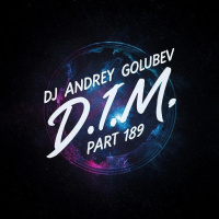 DJ Andrey Golubev - D.I.M. part 189 (progressive house  melodictechno mix 13.10.25)