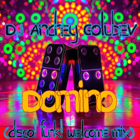 DJ Andrey Golubev - Domino (disco-funk welcome mix)