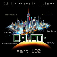 DJ Andrey Golubev - D.I.M. part 182 (deepness melodic mix 14.12.24)