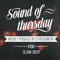 DJ Rosenberg - SOT #106 (Slow deep)