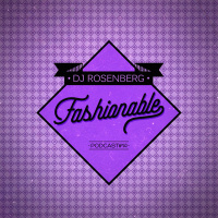 Dj Rosenberg - Fashionable #14