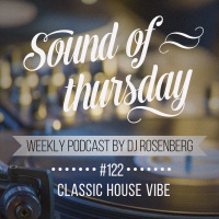 Dj Rosenberg - SOT #122 (Classic House Vibe)