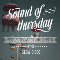 Dj Rosenberg - SOT #123 ( Slow Disco) #123