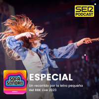 Un recorrido por la letra pequeña del Bilbao BBK Live 2023