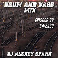 Episode 68 - 04.20 Drum and Bass mix 1