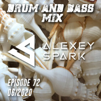 Episode 72 - 06.20 Drum and Bass mix 1