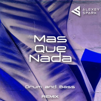 DJ Alexey Spark - Mas Que Nada (Drum and Bass remix)