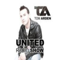 Tom Arden - UNITED! the Radio Show 027