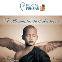 Momentos de Sabedoria #27 - Sois deuses 