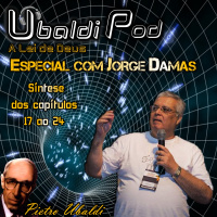 PodPensar #38 - Série Pietro Ubaldi - UbaldiPod - Especial com Jorge Damas 