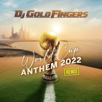 dj goldfingers remix Arhbo DJ EDIT (Music from the Fifa World Cup Qatar 2022 Official Soundtrack) [feat. FIFA Sound]