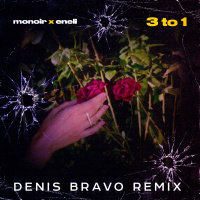 Monoir  Eneli - 3 to 1 (Denis Bravo Radio Edit)
