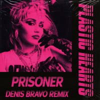 Miley Cyrus feat. Dua Lipa - Prisoner (Denis Bravo Radio Edit)