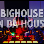 Bighouse In Da House