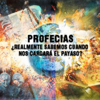 Episodio 013: Profecias, ¿sabemos exactamente cuando nos cargará el payaso?