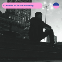 RADIO.D59B / STRANGE WORLDS #24 w/ Pawelg
